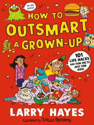 cover image of How to Outsmart a Grown-up